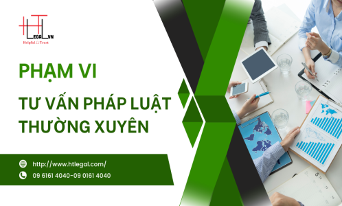 TƯ VẤN PHÁP LUẬT THƯỜNG XUYÊN CÓ PHẠM VI TƯ VẤN NHƯ THẾ NÀO? (CÔNG TY LUẬT UY TÍN TẠI QUẬN BÌNH THẠNH, TÂN BÌNH TP. HỒ CHÍ MINH)